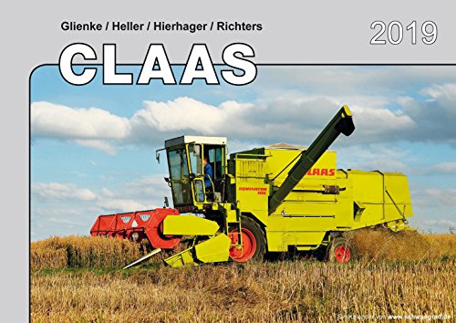 Preisvergleich Produktbild Kalender 2019 Claas Landmaschinen im Einsatz