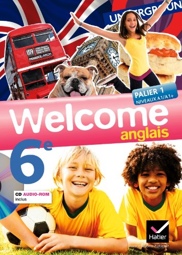 Download Welcome Anglais 6e éd. 2011 - Manuel de l'élève + CD audio-rom (format compact): Manuel de l'élève Format Compact Download Welcome Anglais 6e éd. 2011 - Manuel de l'élève + CD audio-rom (format compact): Manuel de l'élève Format Compact