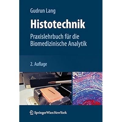 [PDF] Histotechnik: Praxislehrbuch für die Biomedizinische Analytik (German Edition) KOSTENLOS DOWNLOAD