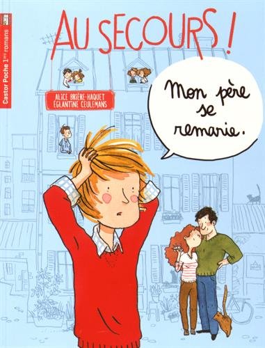 couverture de : Mon p&egrave;re se remarie