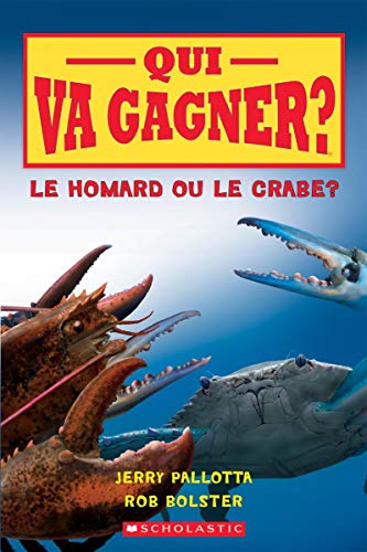 Preisvergleich Produktbild Qui Va Gagner Le Homard Ou Le Crabe