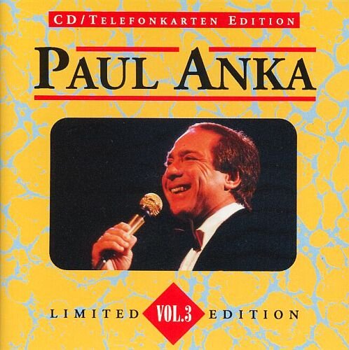 Preisvergleich Produktbild Paul Anka Vol. 3 [Limitierte CD / Telefonkarten Edition]