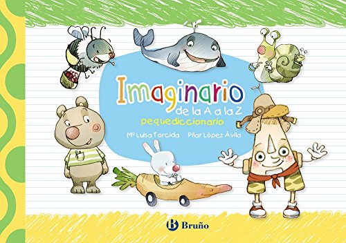 Download Imaginario: pequediccionario de la A a la Z (Castellano - A Partir De 3 Años - Libros Didácticos - Las Divertidas Aventuras De Las Letras Y Los Números) Download Imaginario: pequediccionario de la A a la Z (Castellano - A Partir De 3 Años - Libros Didácticos - Las Divertidas Aventuras De Las Letras Y Los Números)