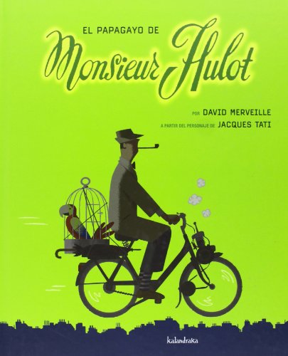 Download El papagayo de Monsieur Hulot (libros para soñar) Download El papagayo de Monsieur Hulot (libros para soñar)