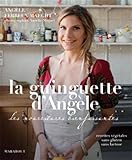 La guinguette d'Angèle: Les nourritures bienfaisantes
