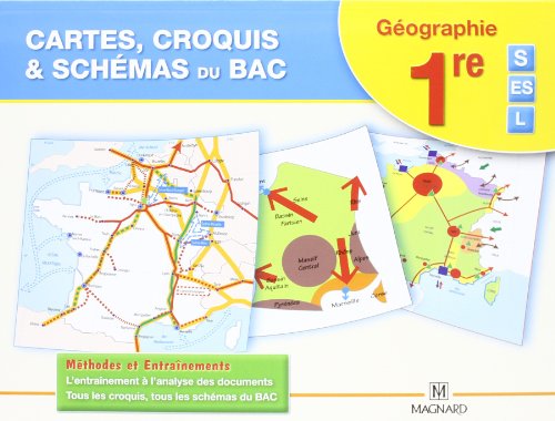 Download Cartes, croquis & schémas du Bac 1e S ES L : Méthodes et Entraînements Download Cartes, croquis & schémas du Bac 1e S ES L : Méthodes et Entraînements