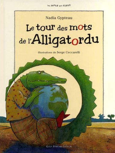 <a href="/node/1633">Le tour des mots de l'Alligatordu</a>