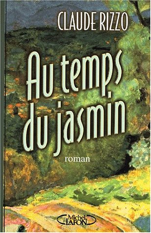 couverture de : Au temps du jasmin