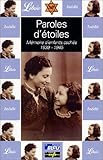 Paroles d'étoiles : Mémoire d'enfants cachés