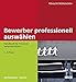 Bewerber professionell auswählen: Handbuch für Personalverantwortliche (Beltz Weiterbildung / Fachbuch) by 