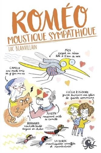 Roméo,  moustique sympathique