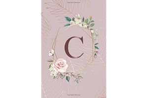 C: Tropical Rose Gold Medium Lined Notebook with Rose Gold Monogram Initial Letter C for Women & Girls - Pretty Personalized Blank Medium Lined Floral Journal & Diar