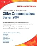 Image de How to Cheat at Administering Office Communications Server 2007
