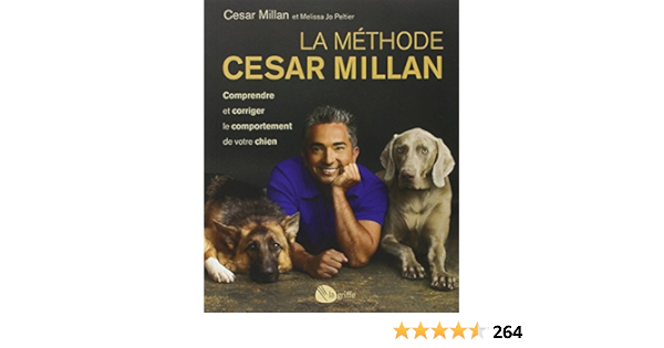 Amazon.fr - La Méthode Cesar Millan - Millan, Cesar, Motet, Laure - Livres