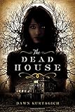 The Dead House by 