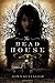 The Dead House by 