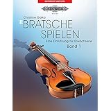 Bratsche spielen: Eine Einführung für Erwachsene. Bratsche (Viola)