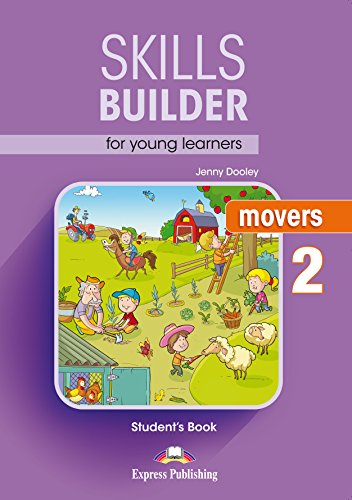SKILLS BUILDER FOR YOUNG LEARNERS, MOVERS 2 S’s BOOK