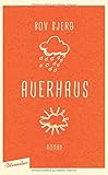 Bücher Neuerscheinungen 2022 - Auerhaus: Roman von Bov Bjerg