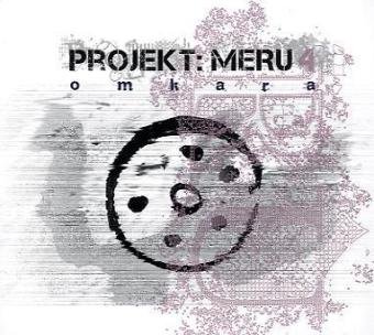 Preisvergleich Produktbild Projekt: Meru 4 - Omkara, 1 Audio-CD