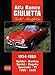 Produktbild Alfa Romeo Giulietta Gold Portfolio 1954-1965: Spider Berlina Sprint Zagato Speciale TI 1300 1600