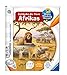 tiptoi® Entdecke die Tiere Afrikas (tiptoi® Wieso? Weshalb? Warum?, Band 9) by Inka Friese, Constanze Schargan