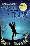 WandelTräume by Isabella Mey