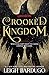 Crooked Kingdom (Six of Crows Book 2) by 