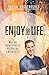 Enjoy this Life®: Wie du dein ganzes Potential entfaltest by Pascal Voggenhuber