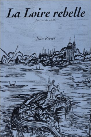 couverture de : La Loire rebelle