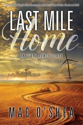 Last Mile Home: 2 (Ivory Tower)