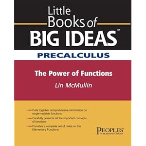 Precalculus: The Power of Functions (Little Books of Big Ideas)