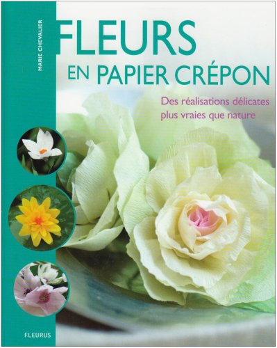 couverture de : Fleurs en papier cr&eacute;pon