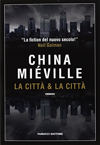 La città & la città