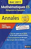 Image de Maths ES obligatoire et spécialité : Sujets corrigés