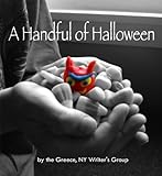 Image de A HANDFUL OF HALLOWEEN Twenty-Seven Tales of Terror and Suspense (English Edition)