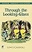 Through the Looking-Glass (Alice in Wonderland Book 2) (English Edition) by Lewis Carroll