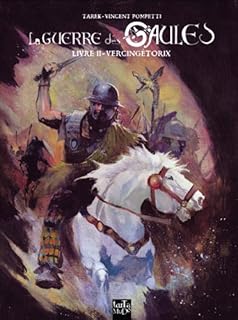 jaquette livre La guerre des Gaules T02 Vercingétorix