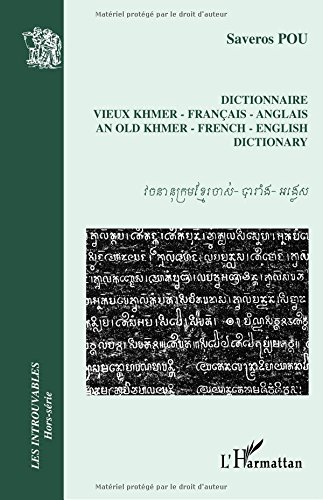 Dictionnaire vieux Khmer-Français-Anglais