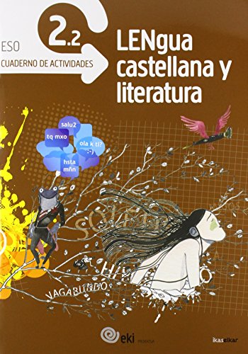 EKI DBH 2 Lengua castellana y Literatura 2 Cuaderno de actividades 22 (EKI 2)