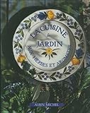 La Cuisine du jardin aux herbes et aromates