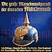 Produktbild Die große Marschmusikparade der deutschen Militärmusik - 40 Märsche der Spitzenklasse