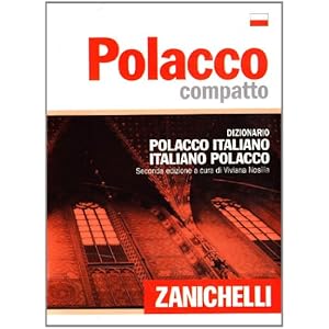 Polacco compatto. Dizionario polacco-italiano, italiano-polacco