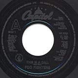 this is a call 45 rpm single - FOO FIGHTERS