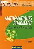 Image de Mathématiques Pharmacie : Cours et exercices corrigés