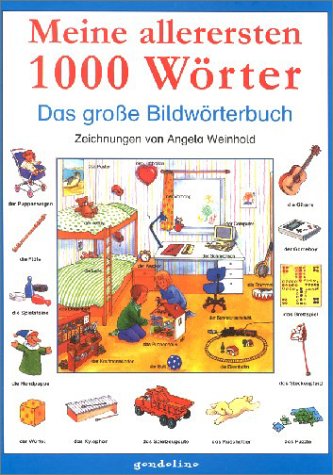 Meine Allerersten 1000 Worter Das Grosse Bildworterbuch Pdf Kindle Valentinhdjdjphinees
