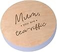 Mum Coaster (Lavender) + Gift Box - You are 'Tea-Riffic' - Mum Birthday Gifts - Presents Mum Gifts from Daughter and Son