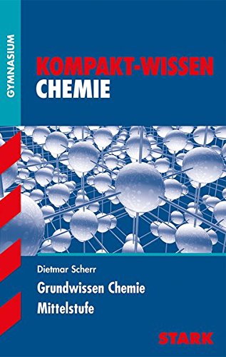 STARK Kompakt-Wissen Gymnasium - Chemie Mittelstufe