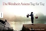 Cover zum Buch Die Weisheit Asiens: Tag für Tag