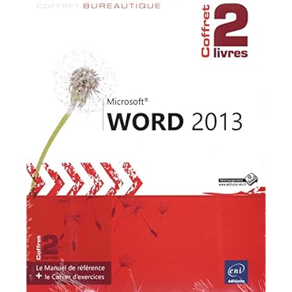 Word 2013 - Coffret de 2 livres : Le Manuel de référence + le Cahier d'exercices